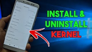 HowTo Install amp UnInstall KERNEL on Android  Restore STOCK KERNEL [upl. by Mcgannon]