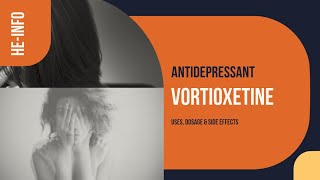 vortioxetine  Uses Dosage Side Effects amp Mechanism  Trintellix [upl. by Nniuq519]