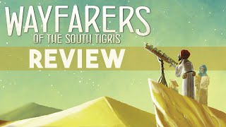 Wayfarers of the South Tigris  REVIEW [upl. by Ern]