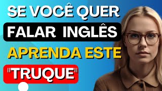 🤩Aprenda este quottruquequot simples para você criar muitas frases e falar inglêsInglês para iniciantes5 [upl. by Mccormick]