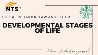 Developmental stages of life  Social behavior  Law and ethics lect 2 pharmacy medical diploma [upl. by Winnah948]