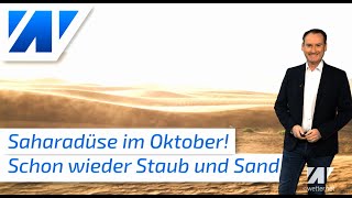 SaharaStaubwolke erreicht Deutschland Der Oktober läuft warm  über 20 Grad Blutregen möglich [upl. by Nauqet]