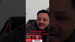 Troopz reacts to arsenal vs Newcastle TroopzTV ​⁠AFTVmediaarsenal football funny [upl. by Iturhs]