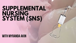 How to Use a Supplemental Nursing System SNS  Myranda Akin [upl. by Quillon835]