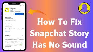 How To Fix Sapchat Story Has No Sound [upl. by Rutra]