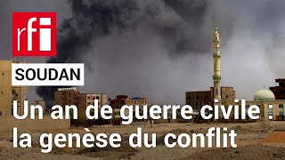 Soudan  Un an de guerre civile  retour sur la genèse du conflit • RFI [upl. by Nannette]