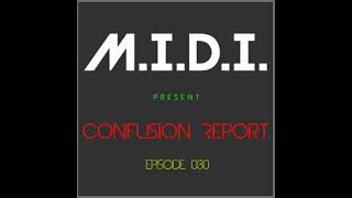 Episode 030 MIDI – Confusion Report Melodic Techno Session [upl. by Hildegarde]