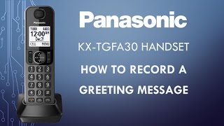 Panasonic  Telephones  Function  How to record a greeting message Models listed in Description [upl. by Naji]