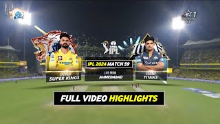 CSK vs GT Highlights 2024  IPL 2024 Match 59 Chennai vs Gujarat Highlights  GT vs CSK Highlights [upl. by Odetta]