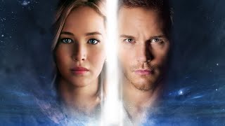 Passengers Full Movie Facts And Review  Jennifer Lawrence  Chris Pratt [upl. by Juline743]