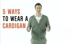 Dress Smarter 5 Ways to Wear a Cardigan [upl. by Yengac]