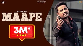 New Latest Punjabi Songs 2014  Maape  Masha Ali  Latest Punjabi Songs 2014 [upl. by Kora]