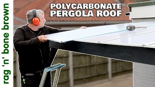 Polycarbonate Roof Installation [upl. by Sybley]