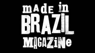 Made In Brazil Magazine 1 Promo [upl. by Fallon173]