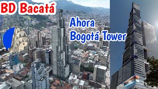 BD Bacatá Ahora será Bogotá Tower [upl. by Seema]