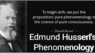 Edmund G A Husserl Founder Of Phenomenology Epoche Avoidance Of Naturalism amp Psychologism [upl. by Merril]