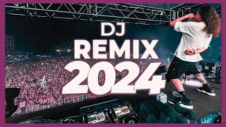 DJ REMIX 2024  NON STOP MASHUPS AND REMIXES OF POPULAR SONGS MIX  CLUB EDM DANCE SONGS 2024 [upl. by Anneyehc]