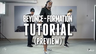 Tutorial PREVIEW Beyonce  Formation  WilldaBeast Choreography [upl. by Yrrehs]