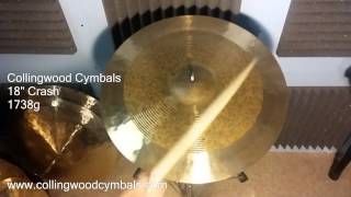 Collingwood Cymbals 18quot Medium Crash 1738g [upl. by Billie59]