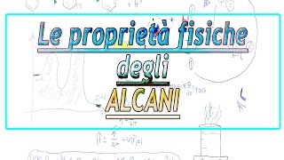 Le proprietà fisiche degli alcani e le forze intermolecolari deboli [upl. by Tehr983]