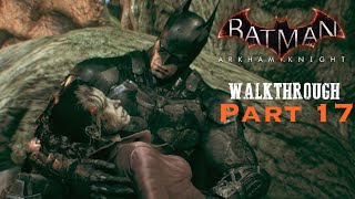 Batman Arkham Knight  Part 17  Protect Poison Ivy and Destroy The Cloudburst Tank [upl. by Trbor]