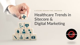 Healthcare Trends in Sitecore amp Digital Marketing  Teaser [upl. by Ettesus632]