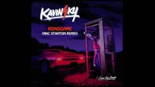 KavinskyRoadgame Mac Stanton Remix [upl. by Yanal]