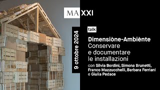 talk DimensiòneAmbiènte Conservare e documentare le installazioni [upl. by Ydissak86]