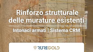 Intonaco armato – Sistema CRM per il rinforzo strutturale delle murature  Ruregold [upl. by Dempstor906]