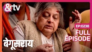 बड़ी अम्मा की हालत है भिखारी से भी बुरी हुई  Begusarai  Full Ep 238 andtvchannel [upl. by Purcell]