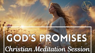 Christian Guided MeditationBask in the Promises of God [upl. by Eirrek]