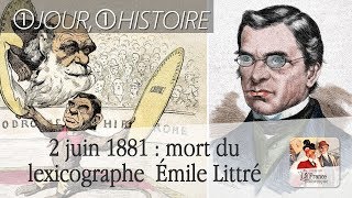 2 juin 1881  mort du lexicographe et philosophe Émile Littré [upl. by Martel]