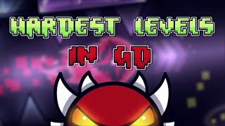 Geometry Dash Hardest Levels Ever Made [upl. by Power]