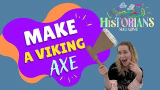 Make a Viking Axe craft for kids The Little Historians Magazine [upl. by Kahler78]