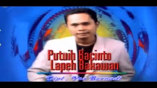 Ucok Sumbara  Putuih Bacinto Lapeh Bakawan Karaoke [upl. by Rillings721]