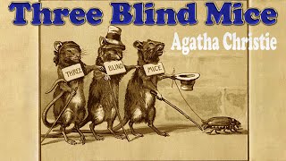 Agatha Christie  Three Blind Mice  BBC Radio Dramabbc [upl. by Ylus]