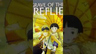 Grave of the Fireflies  movie of all time movie recitation review shorts [upl. by Gerrit958]