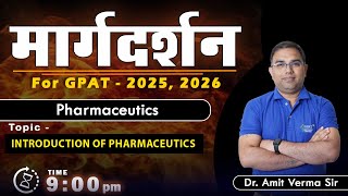 MARGDARSHAN FOR GPAT 202526 PHARMACEUTICS 9 PM Live gpat2025 margdarshan [upl. by Ames]