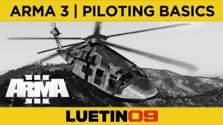 ARMA 3  PilotHelicopter Basic Beginners Guide [upl. by Anomahs]