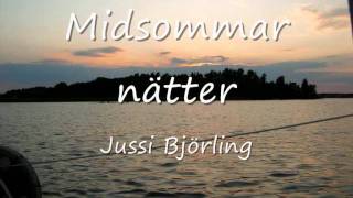 Midsommarnätter Jussi Björling [upl. by Lertram786]