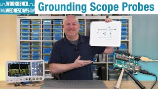 Do ALL Oscilloscope Probes Need Ground  Workbench Wednesdays [upl. by Shulins]