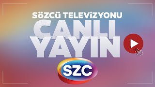 SÖZCÜ TV Canlı Yayını ᴴᴰ [upl. by Nikkie597]