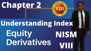 NISM Series 8 Equity Derivatives  Chapter 2 Understanding Index [upl. by Entwistle]