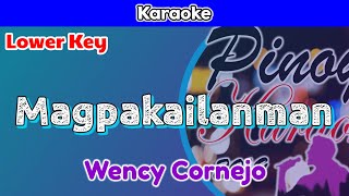 Magpakailanman by Wency Cornejo Karaoke  Lower Key [upl. by Cuda]