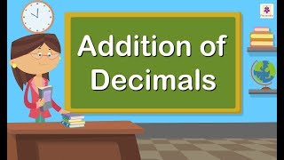 Addition of Decimals  Mathematics Grade 4  Periwinkle [upl. by Anirdua707]