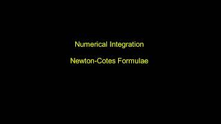 Numerical Integration  NewtonCotes Formulae [upl. by Averi476]