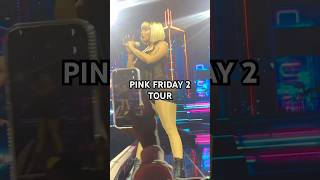 PINK FRIDAY 2 TOUR [upl. by Leinahtam276]