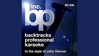 quotBack Home Again Karaoke Instrumental Track In the Style of John Denver quot [upl. by Fritz]