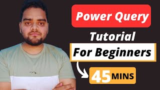 Learn Power Query in just 45 mins  Power BI  Must Watch [upl. by Ainafetse]