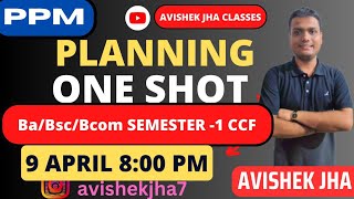 PPM  Planning One shot Bcom Semester 1 CCF  Calcutta University [upl. by Marybeth184]